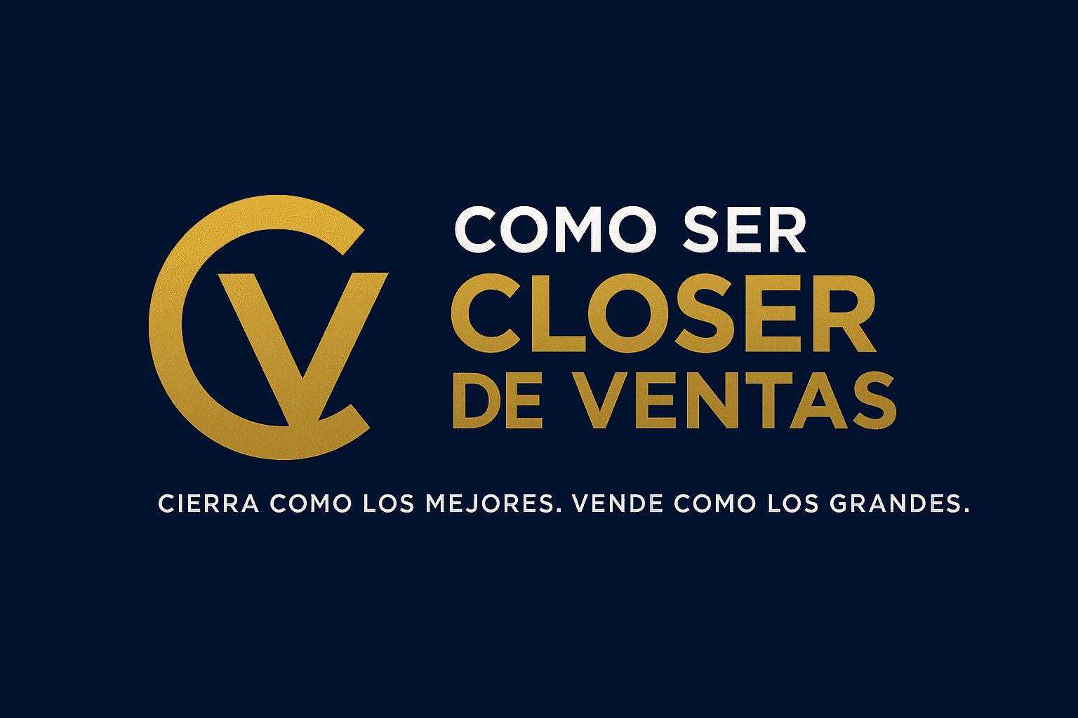 Logo Como Ser Closer de Ventas